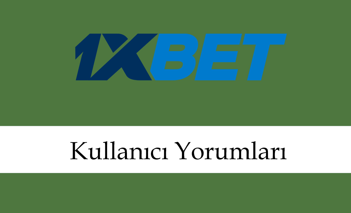 1xbetkullanıcıyorumları