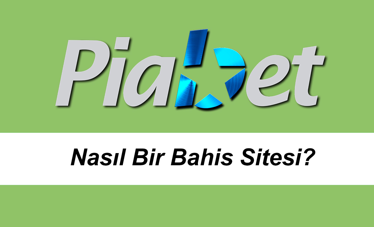 piabetnasılbirsite