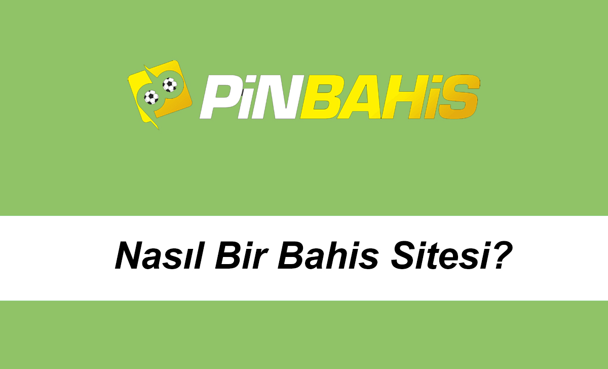 pinbahisnasılbirsite