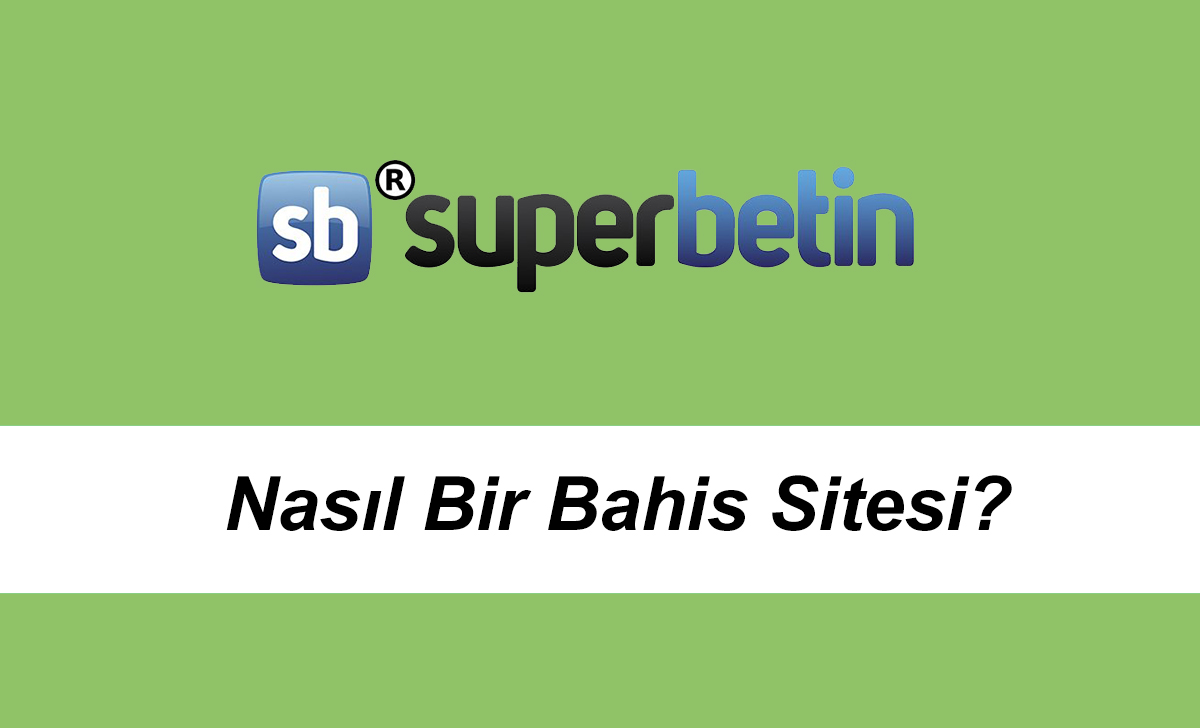 superbetinasılbirsite