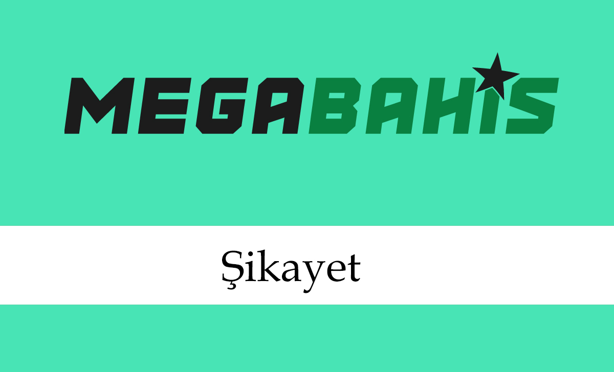 megabahisşikayet