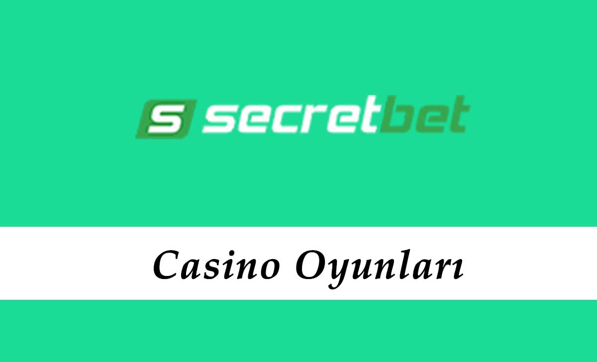 Secretbet Casino Oyunları