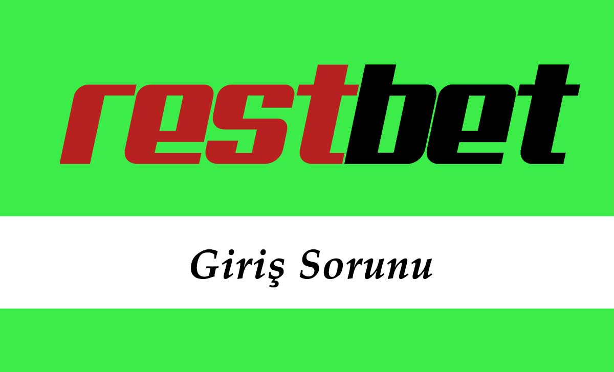 Restbet Giriş Sorunu