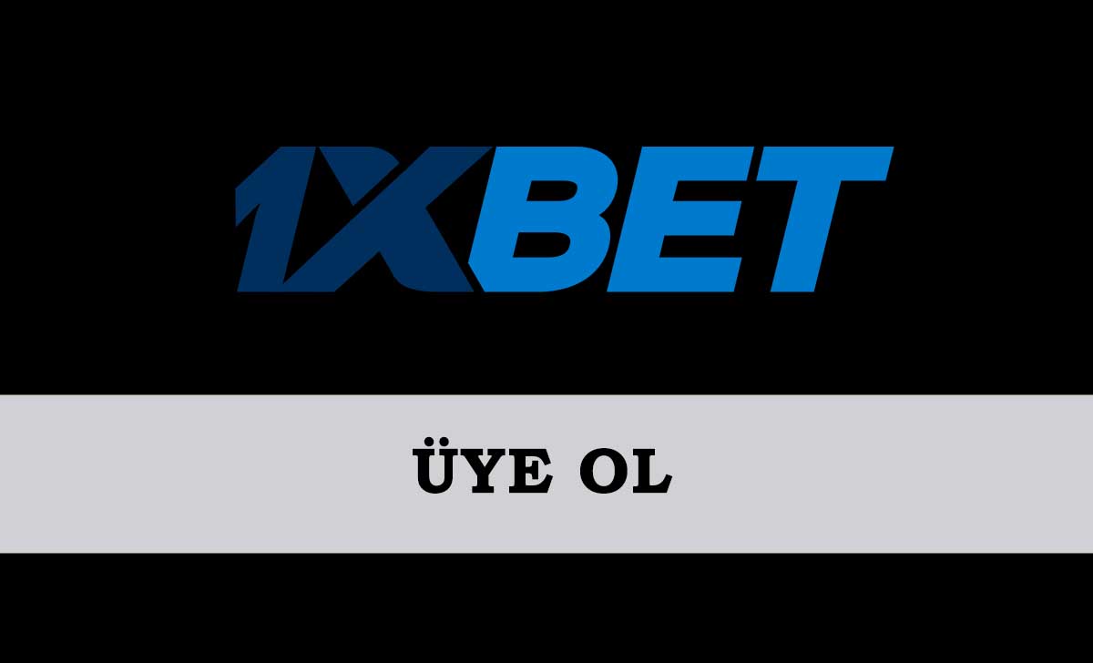 1xbet Üye Ol