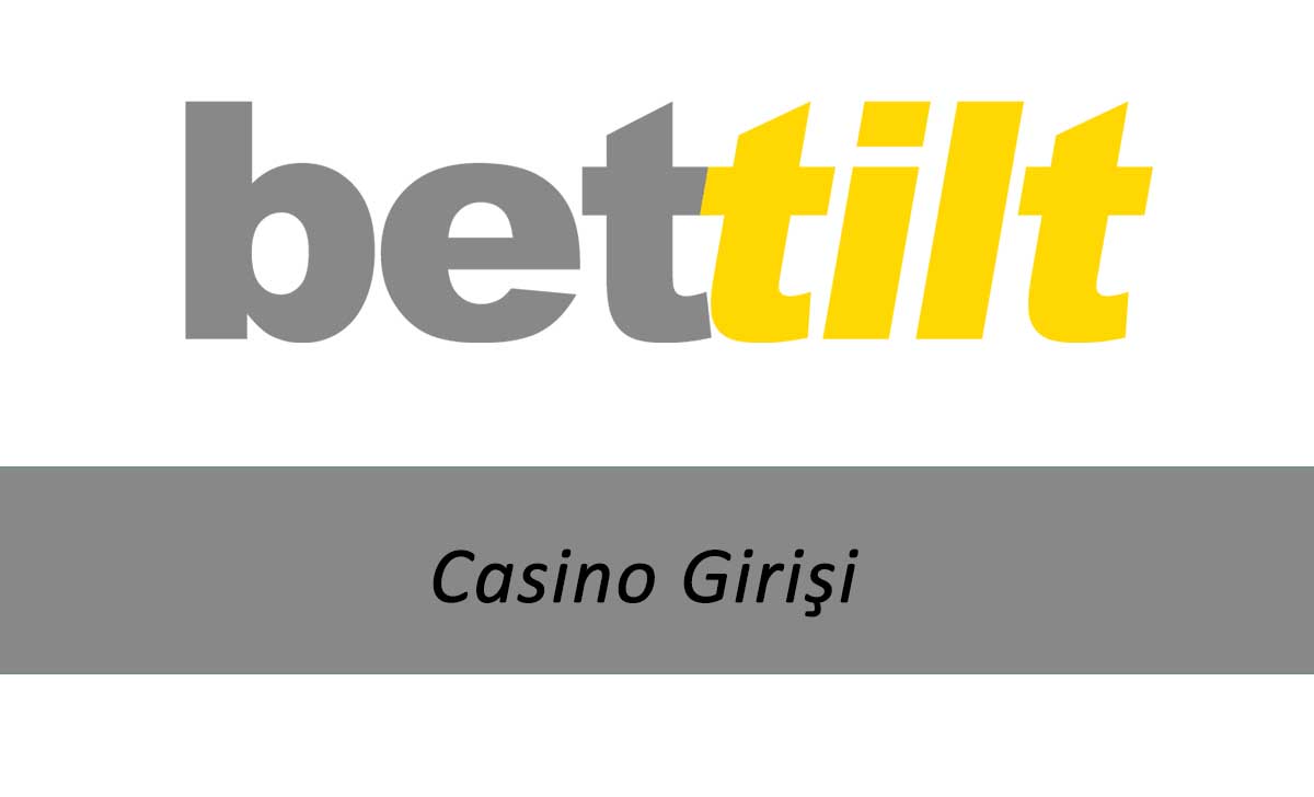 Bettilt Casino Girişi