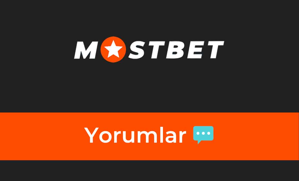 Mostbet Yorumlar