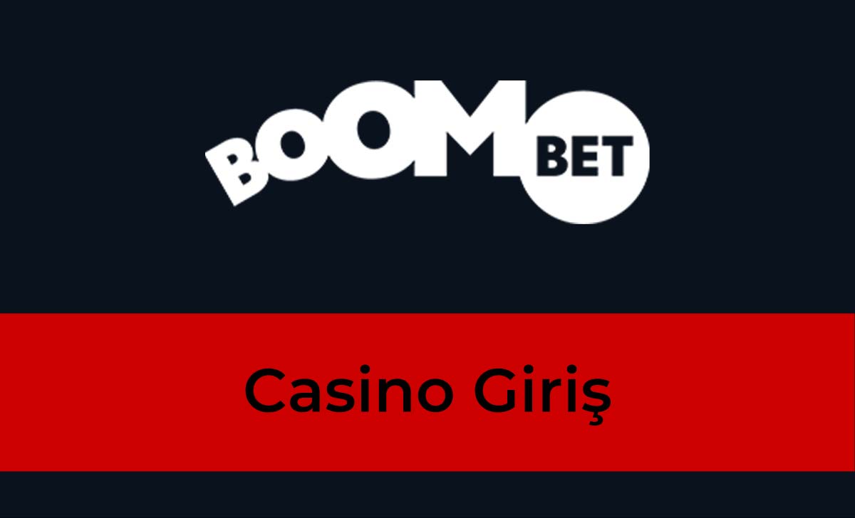 Boombet Casino Giriş