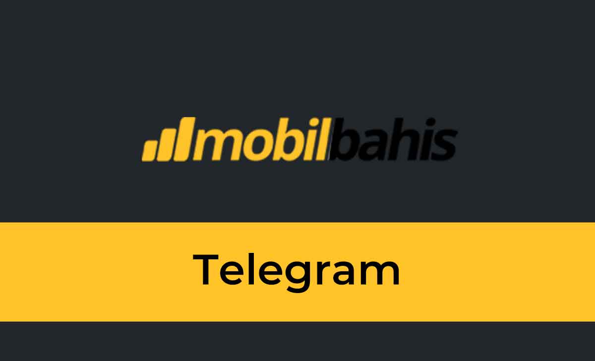 Mobilbahis Telegram