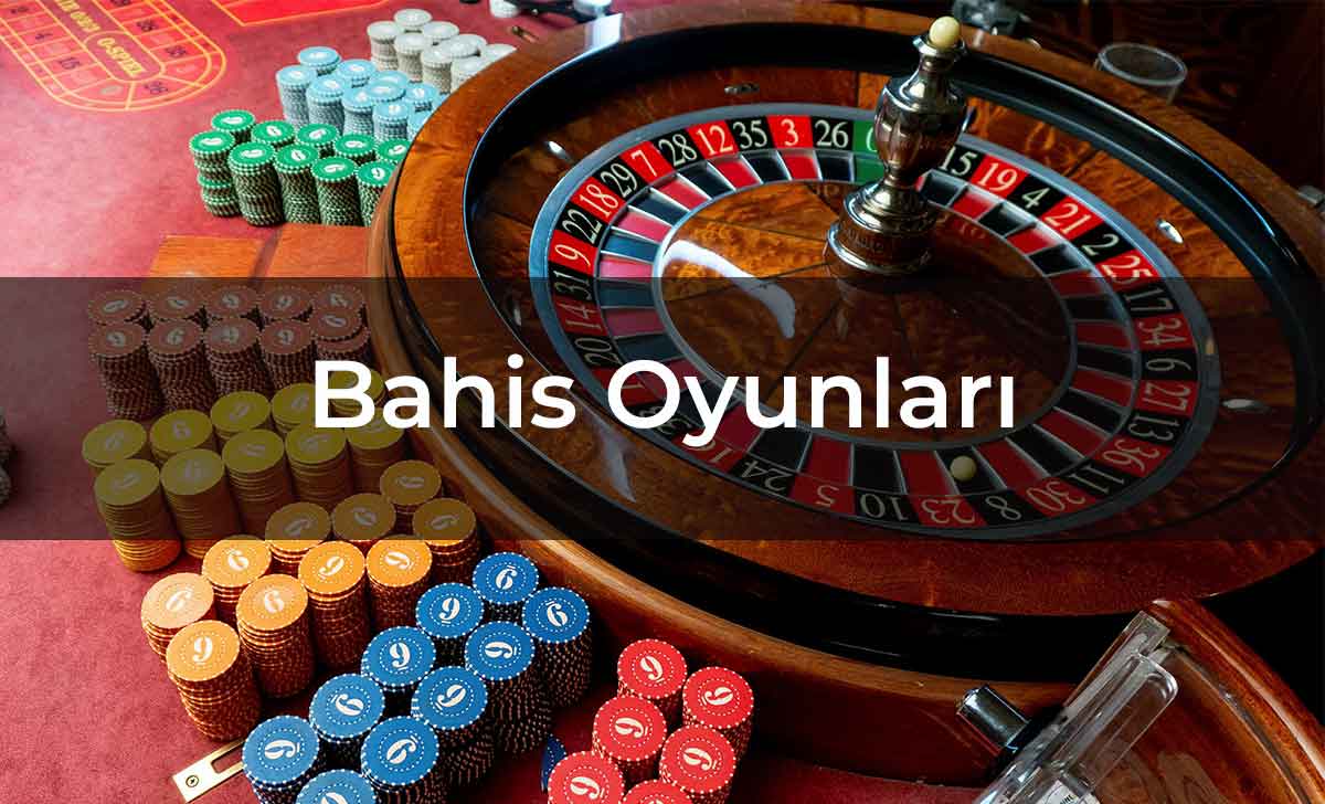 Bahis Oyunları